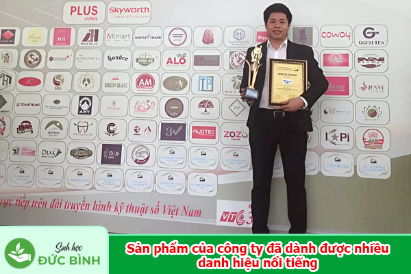 Chế phẩm vi sinh Đức Bình đã đạt nhiều danh hiệu nổi tiếng